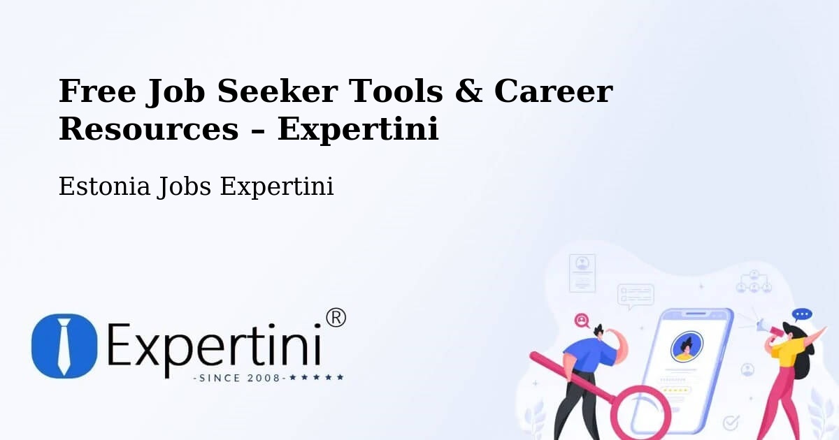 Free Job Seeker Tools & Career Resources – Narva - Narva, Estonia Jobs Expertini
