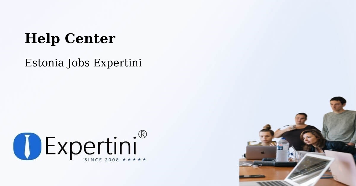 Help Center – Narva - Estonia Jobs Expertini