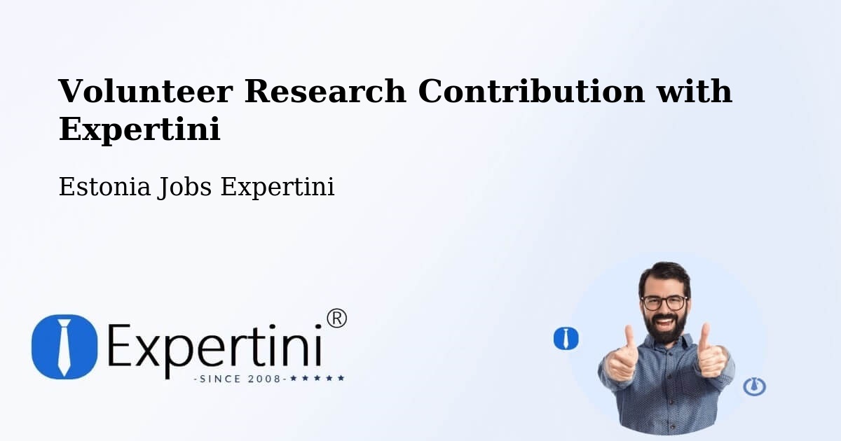 Volunteer Research Contribution Program – Narva - Estonia Jobs Expertini
